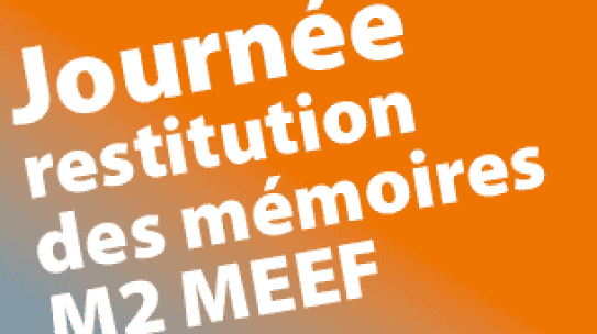 Journée de restitution des mémoires M2 MEEF